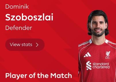 开云在线-任意球破门,索博斯洛伊当选利物浦vs热刺全场最佳球员